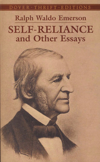 Self-Reliance, and Other Essays