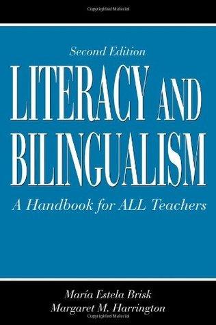 Literacy And Bilingualism - A Handbook For All Teachers - Thryft