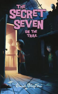 Secret Seven on the Trail - Thryft