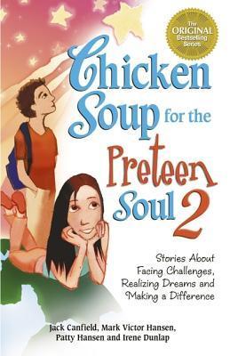 Chicken Soup for the Pre Teen Soul II