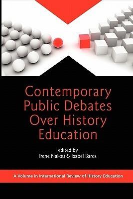 Contemporary Public Debates over History Education - Thryft