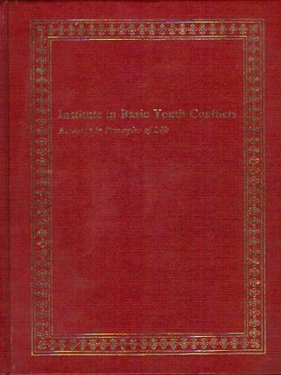 Institute in Basic Youth Conflicts: Research in Principles of Life