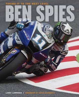 Ben Spies : Taking it to the Next Level - Thryft