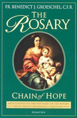 The Rosary: Chain of Hope