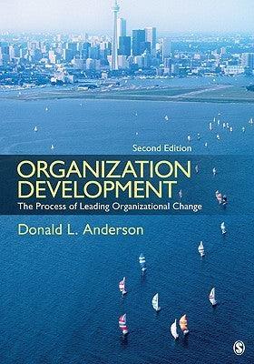 Organization Development: The Process of Leading Organizational Change - Thryft