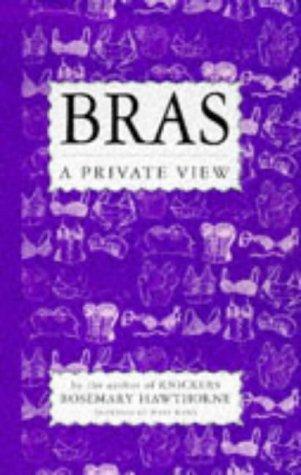 Bras : A Private View - Thryft