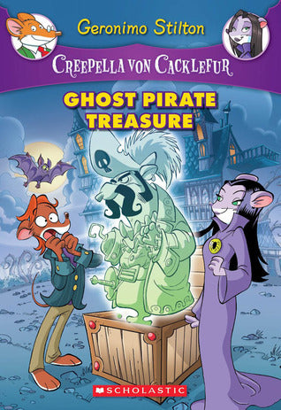 Ghost Pirate Treasure - Creepella Von Cacklefur