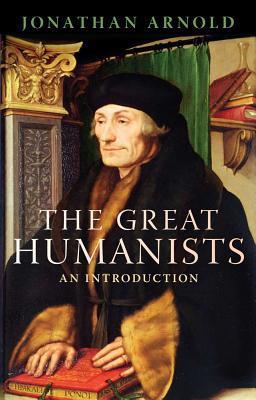 The Great Humanists: An Introduction