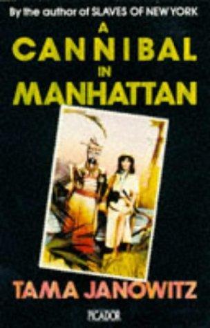 A Cannibal in Manhattan - Thryft