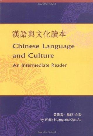 Chinese Language and Culture : An Intermediate Reader - Thryft