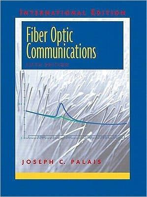 Fiber Optic Communications : International Edition - Thryft