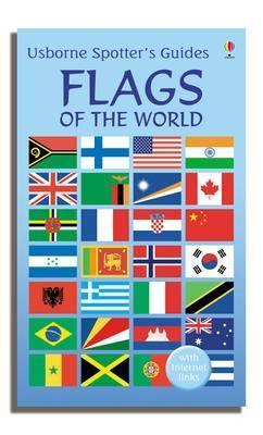 Flags of the World - Usborne Spotter's Guides