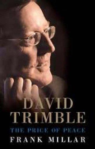 David Trimble : The Price of Peace - Thryft