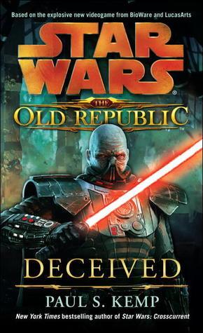 Deceived: Star Wars Legends (the Old Republic) - Thryft