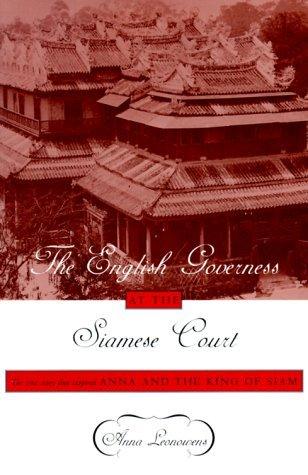 The English governess at the Siamese court - being recollections of six years in the royal palace at Bangkok - Thryft