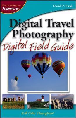 Digital Travel Photography Digital Field Guide - Thryft