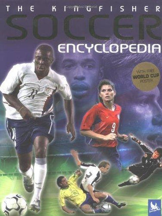 The Kingfisher Soccer Encyclopedia - Thryft