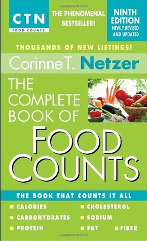 The Complete Book of Food Counts, 9th Edition : The Book That Counts It All