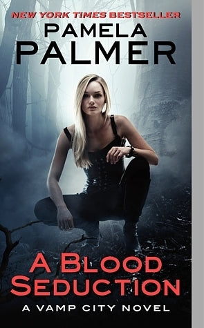 A Blood Seduction - A Vamp City Novel