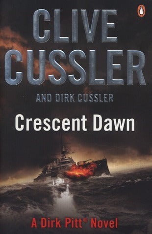 Crescent Dawn : Dirk Pitt #21