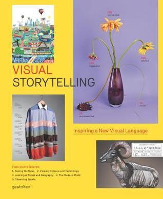 Visual Storytelling : Inspiring a New Visual Language - Thryft