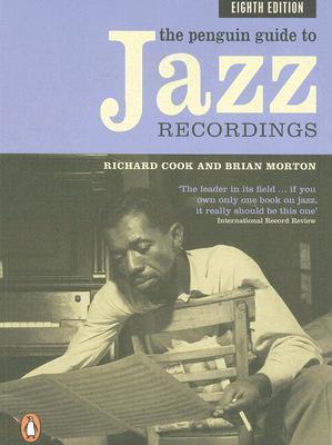 The Penguin Guide To Jazz Recordings - Thryft