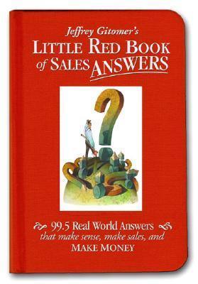 Jeffrey Gitomer's Little Red Book of Sales Answers - Thryft