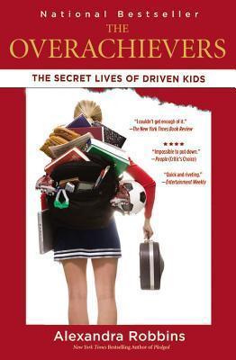 The Overachievers : The Secret Lives of Driven Kids - Thryft
