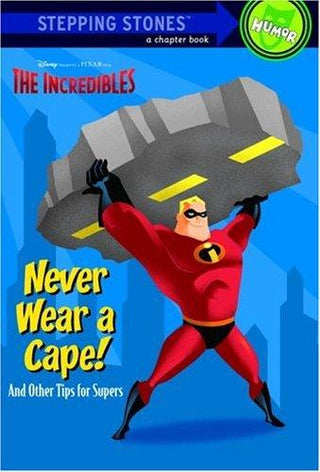 Never Wear A Cape! - And Other Tips For Supers - Thryft