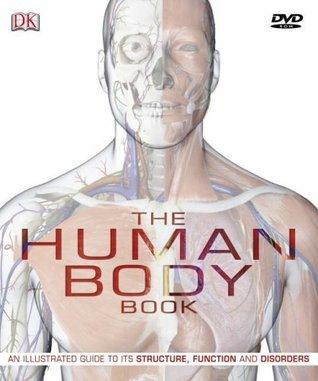 The Human Body Book : The ultimate visual guide to anatomy, systems and disorders - Thryft
