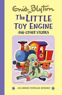 The Little Toy Engine: And Other Stories (Enid Blyton's Popular Rewards Series 3)