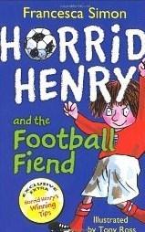 Horrid Henry And The Football Fiend - Thryft