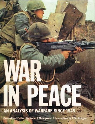 War in Peace: An Analysis of Warfare Since 1945
