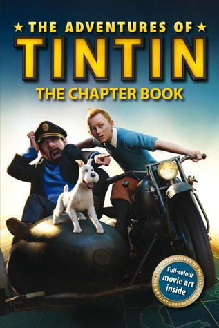 The Adventures of Tintin: The Chapter Book