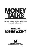 Money Talks: The 2500 Greatest Business