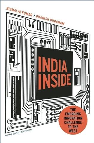 India Inside : The Emerging Innovation Challenge to the West - Thryft