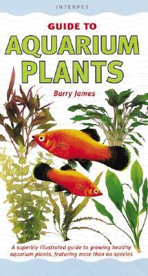 Interpet Guide to Aquarium Plants