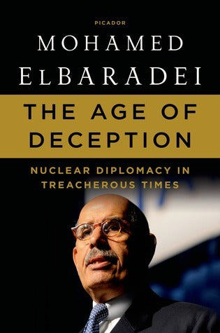 The Age of Deception: Nuclear Diplomacy in Treacherous Times