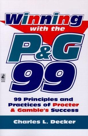 Winning with the P&G : 99 Principles and Practices of Procter & Gamble's Success - Thryft