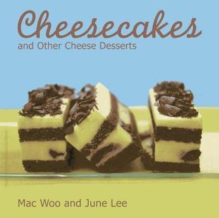 Cheesecakes And Other Cheese Desserts