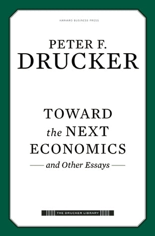 Toward the Next Economics and Other Essays