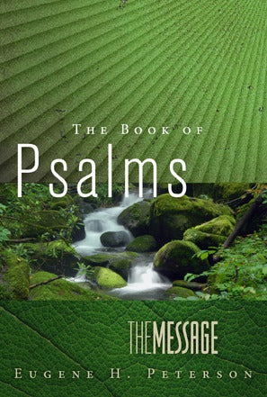 The Message of Psalms in Contemporary Language
