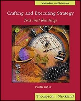 Crafting and Executing Strategy - Text and Readings - Thryft
