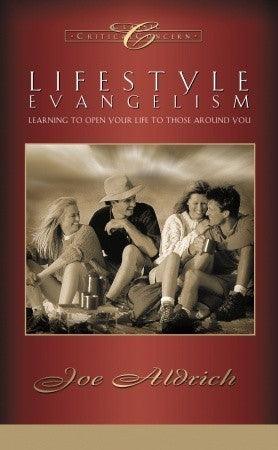 Lifestyle Evangelism - Learning To Open Your Life To Those Around You