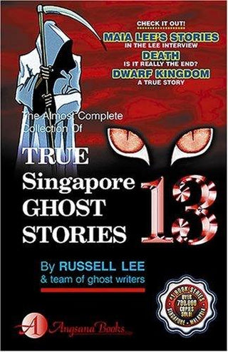 True Singapore Ghost Stories Book 13 Russell Lee - Thryft