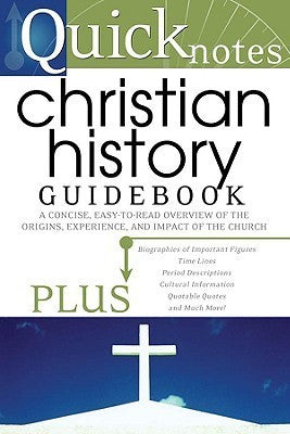 Quicknotes Christian History Guidebook