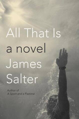 All That Is - A Novel - Thryft