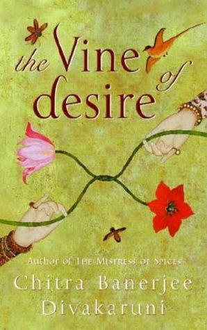 The Vine Of Desire - A Novel - Thryft