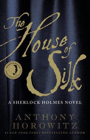 The House of Silk : A Sherlock Holmes Novel - Thryft