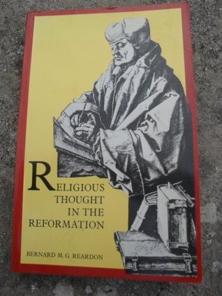 Religious Thought in the Reformation